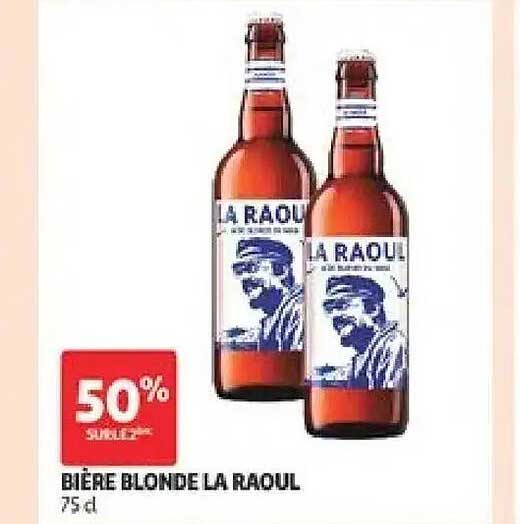 BIÈRE BLONDE LA RAOUL