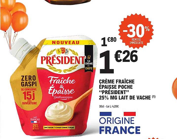 CRÈME FRAÎCHE ÉPAISSE POCHE “PRÉSIDENT” 25% MG LAIT DE VACHE (1)