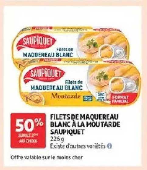 FILETS DE MAQUEREAU BLANC À LA MOUTARDE SAUPIQUET
