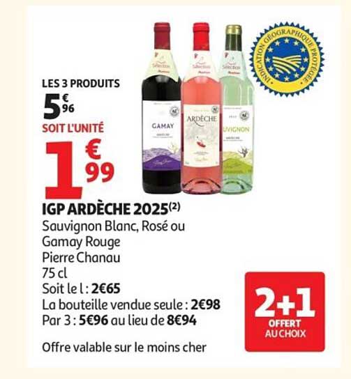 IGP ARDÈCHE 2025(2) Sauvignon Blanc, Rosé ou Gamay Rouge Pierre Chanau 75 cl