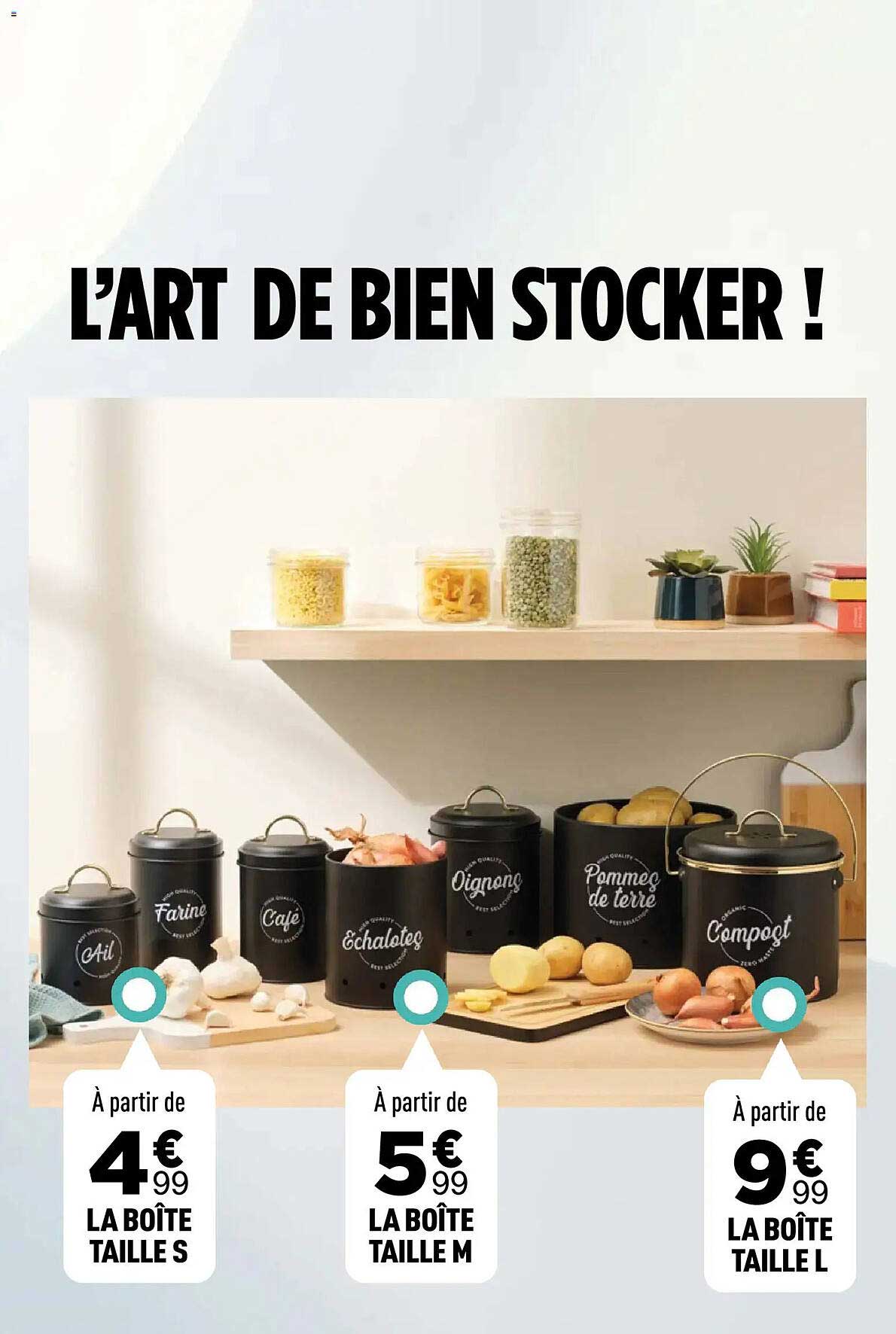 L’ART DE BIEN STOCKER !