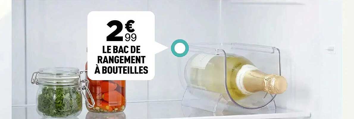 LE BAC DE RANGEMENT À BOUTEILLES
