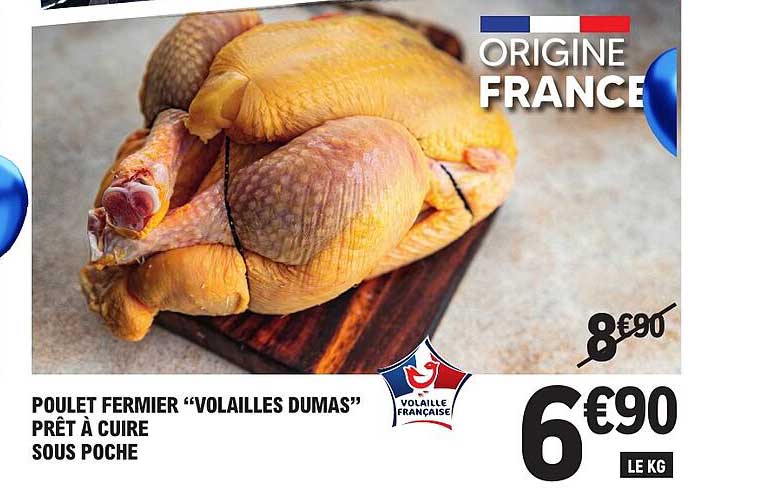 POULET FERMIER “VOLAILLES DUMAS” PRÊT À CUIRE SOUS POCHE