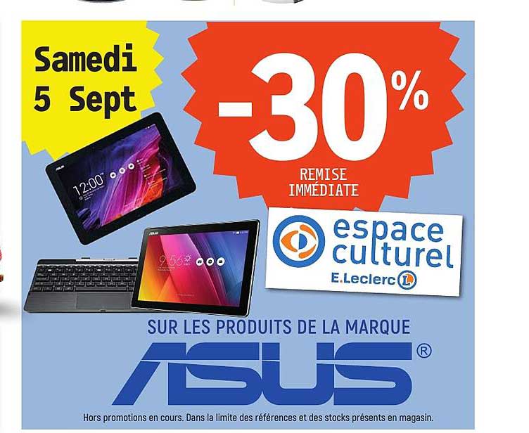 Samedi 5 Sept -30% remise immédiate sur les produits de la marque ASUS