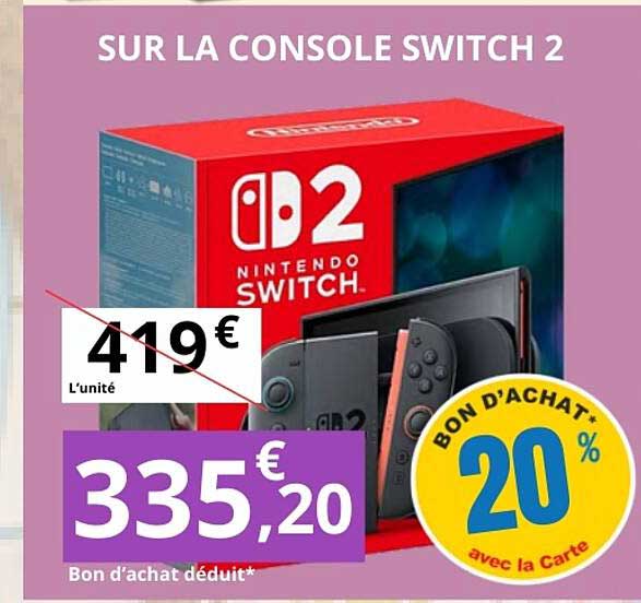 SUR LA CONSOLE SWITCH 2