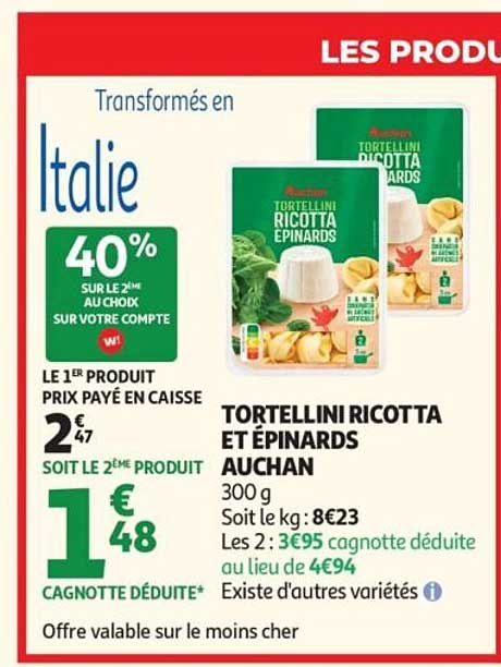 Tortellini ricotta et épinards Auchan