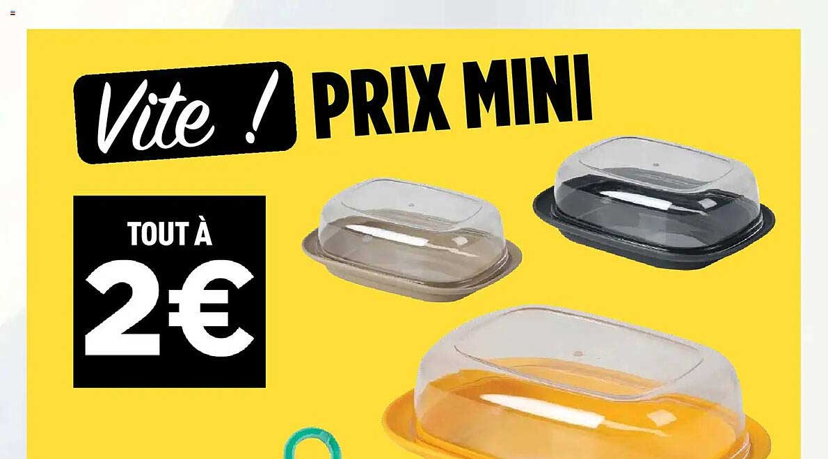 Vite ! PRIX MINI