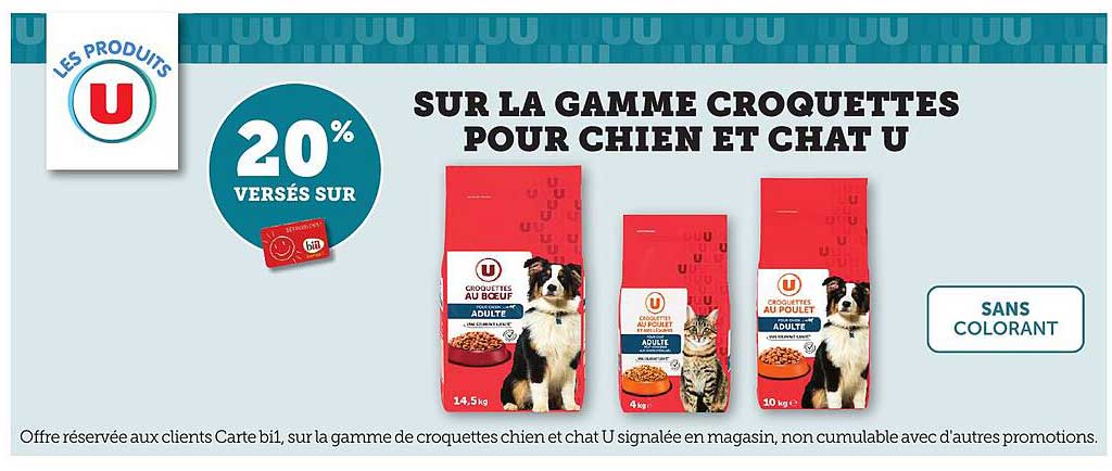 20% versés sur la gamme croquettes pour chien et chat U