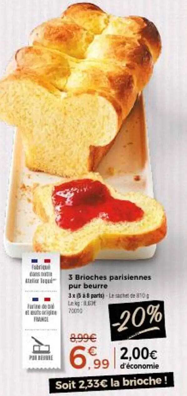 3 Brioches parisiennes pur beurre