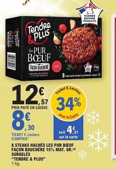 8 STEAKS HACHÉS LES PUR BŒUF FAÇON BOUCHÈRE 15% MAT. GR. SURGELÉS "TENDRE & PLUS" - 1 KG