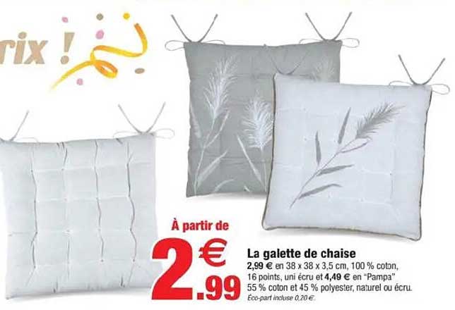 À partir de 2,99 € La galette de chaise