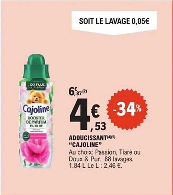 ADOUCISSANT "CAJOLINE"