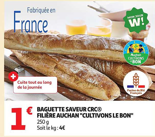 BAGUETTE SAVEUR CRC® FILIÈRE AUCHAN "CULTIVONS LE BON"