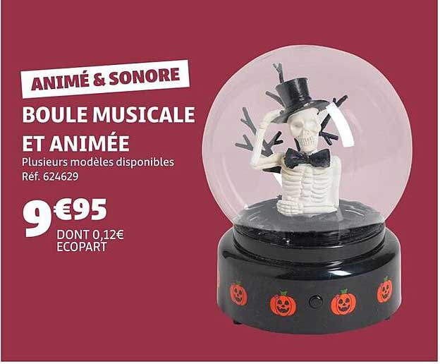 BOULE MUSICALE ET ANIMÉE