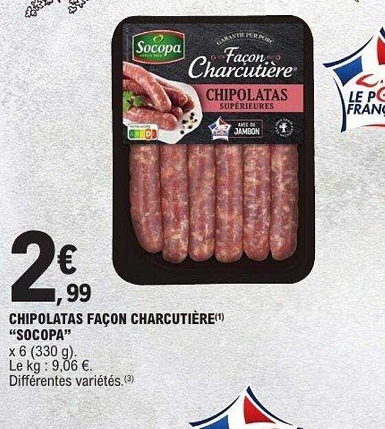 CHIPOLATAS FAÇON CHARCUTIÈRE "SOCOPA"