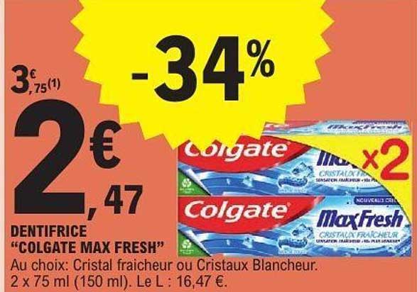 DENTIFRICE "COLGATE MAX FRESH"
