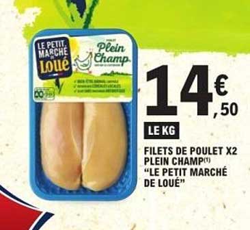 FILETS DE POULET X2 PLEIN CHAMP