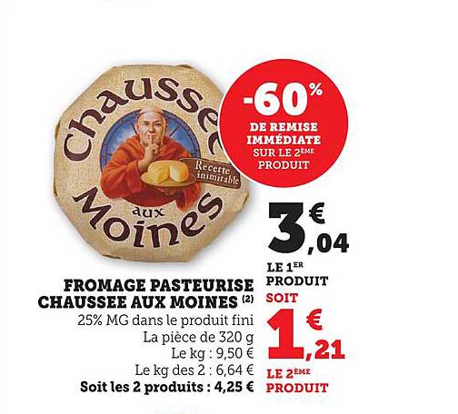 FROMAGE PASTEURISE CHAUSSEE AUX MOINES