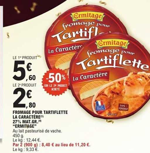 FROMAGE POUR TARTIFLETTE LA CARACTÈRE