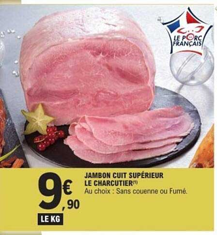 JAMBON CUIT SUPÉRIEUR LE CHARCUTIER