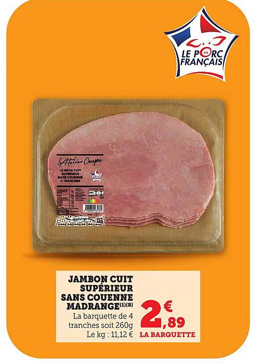 JAMBON CUIT SUPÉRIEUR SANS COUENNE MADRANGE