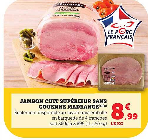 JAMBON CUIT SUPÉRIEUR SANS COUVENNE MADRANGE