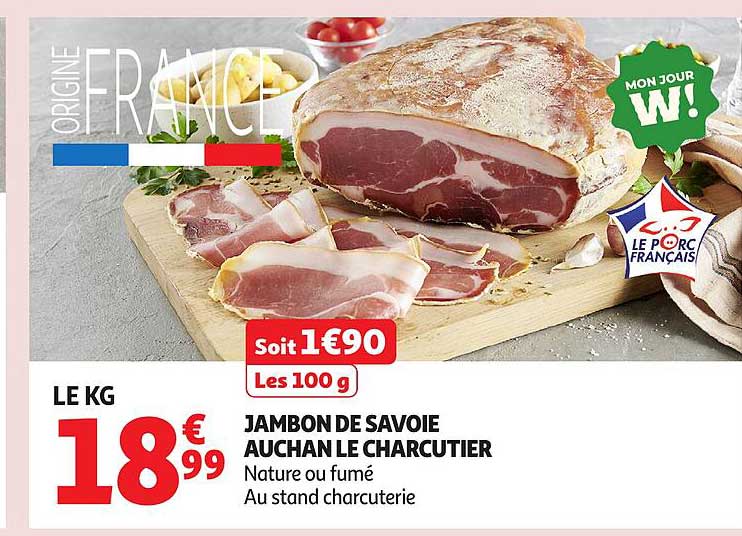 JAMBON DE SAVOIE AUCHAN LE CHARCUTIER