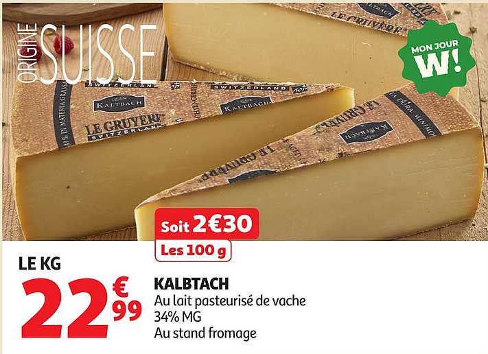 Kalbtach - Le Gruyère Suisse