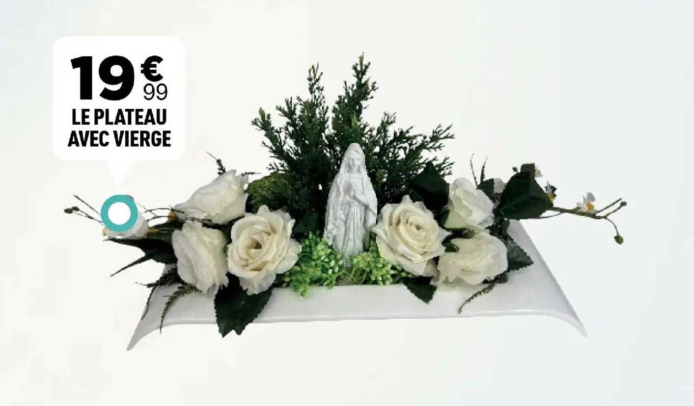 LE PLATEAU AVEC VIERGE