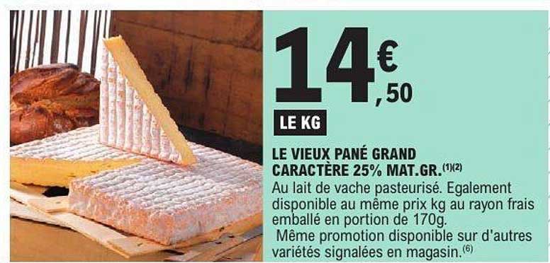 LE VIEUX PANÉ GRAND CARACTÈRE 25% MAT.GR.