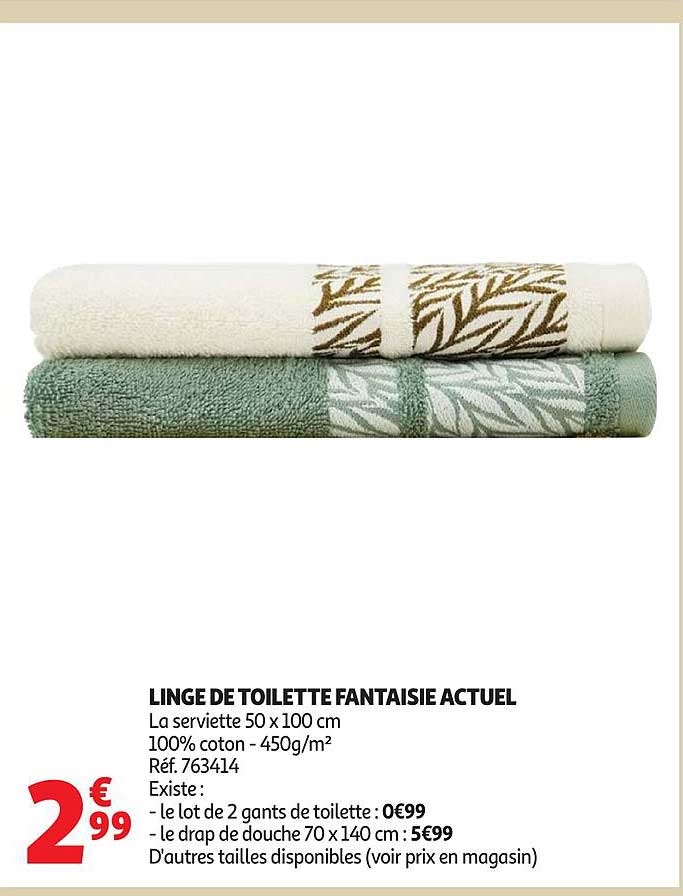 LINGE DE TOILETTE FANTAISIE ACTUEL