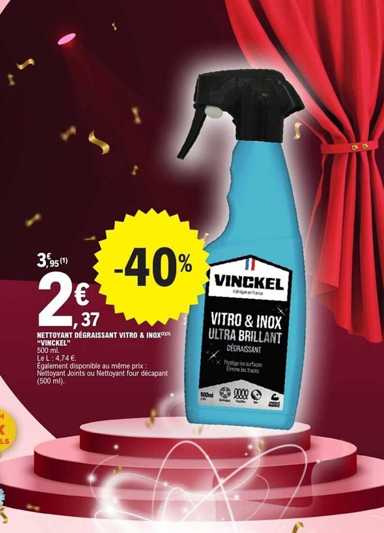 NETTOYANT DÉGREASSANT VITRO & INOX "VINCKEL"