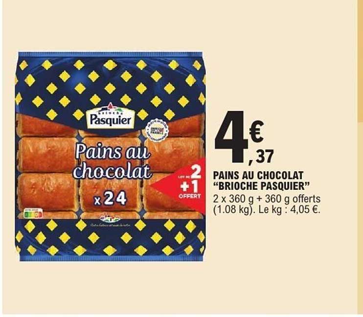 PAINS AU CHOCOLAT "BRIOCHE PASQUIER"