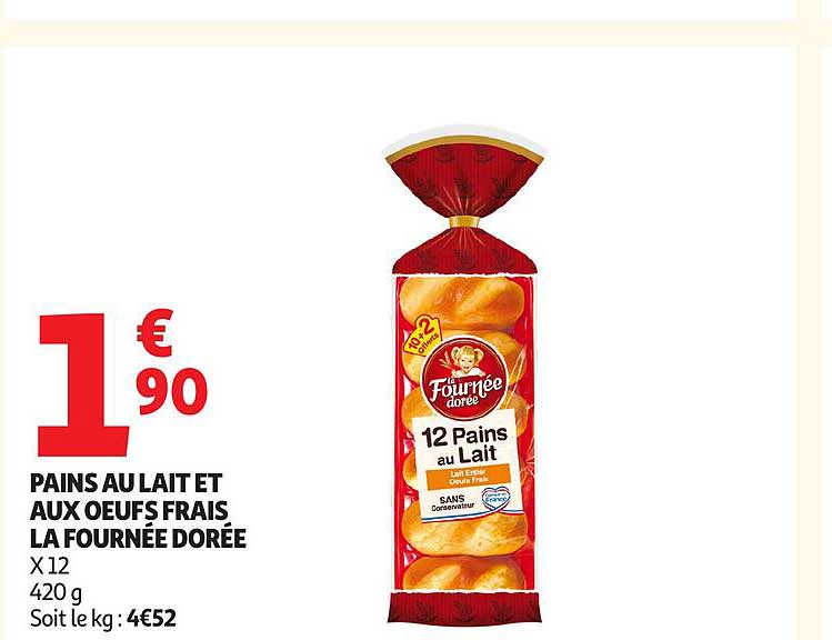 PAINS AU LAIT ET AUX OEUFS FRAIS LA FOURNÉE DORÉE X 12