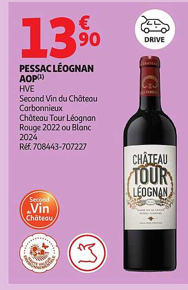 PESSAC LÉOGNAN AOP HVE Second Vin du Château Carbonnieux Château Tour Léognan Rouge 2022 ou Blanc 2024