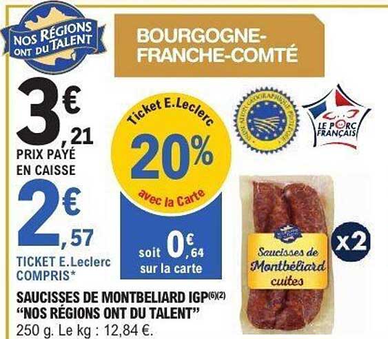 Saucisses de Montbéliard IGP(6/2) "NOS RÉGIONS ONT DU TALENT"