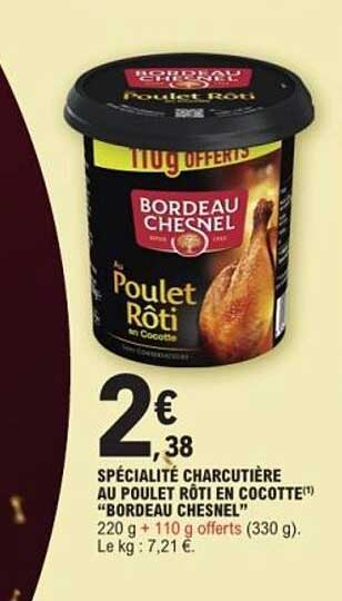 SPÉCIALITÉ CHARCUTIÈRE AU POULET RÔTI EN COCOTTE "BORDEAU CHESNEL"