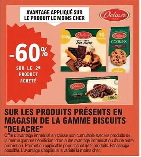 SUR LES PRODUITS PRÉSENTS EN MAGASIN DE LA GAMME BISCUITS "DELACRE"