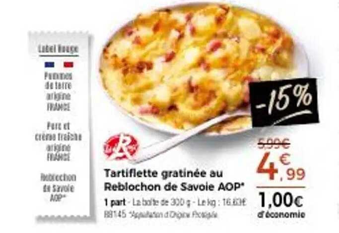 Tartiflette gratinée au Reblochon de Savoie AOP*