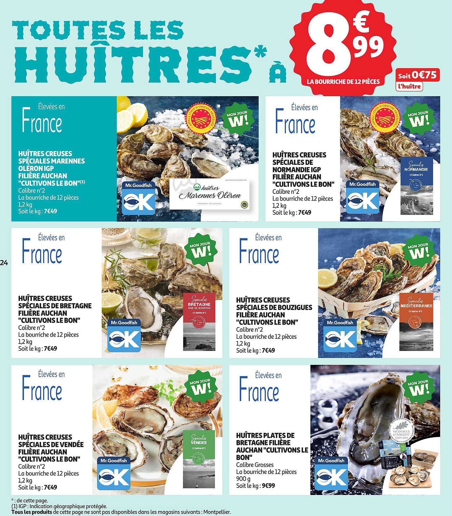 Toutes les huîtres* à 8€99 la bourriche de 12 pièces