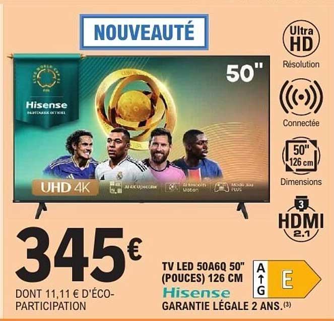 TV LED 50A6G 50" (POUCES) 126 CM