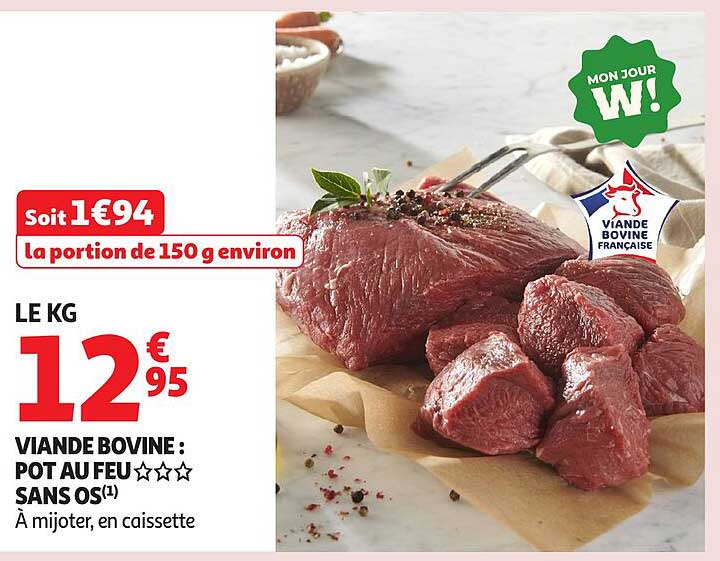 VIANDE BOVINE : POT AU FEU SANS OS