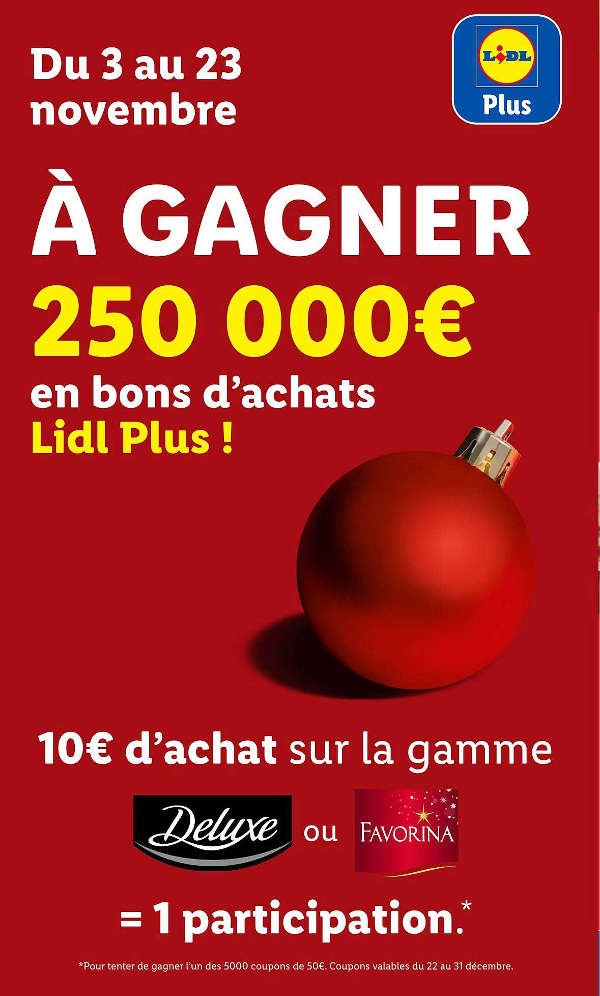À GAGNER 250 000€ en bons d’achats Lidl Plus !