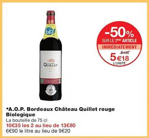 A.O.P. Bordeaux Château Quillet rouge Biologique