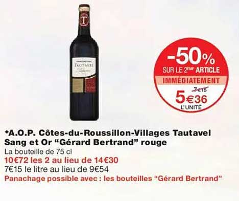 *A.O.P. Côtes-du-Roussillon-Villages Tautavel Sang et Or “Gérard Bertrand” rouge