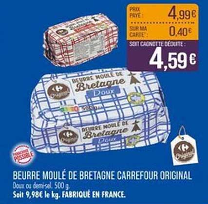 BEURRE MOULÉ DE BRETAGNE CARREFOUR ORIGINAL