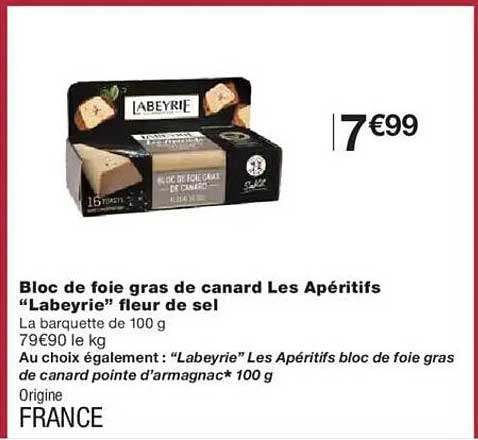 Bloc de foie gras de canard Les Apéritifs “Labeyrie” fleur de sel