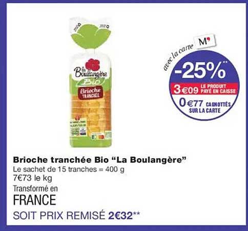 Brioche tranchée Bio 'La Boulangerè'