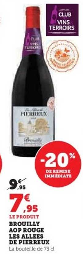 Brouilly AOP Rouge Les Allées de Pierreux