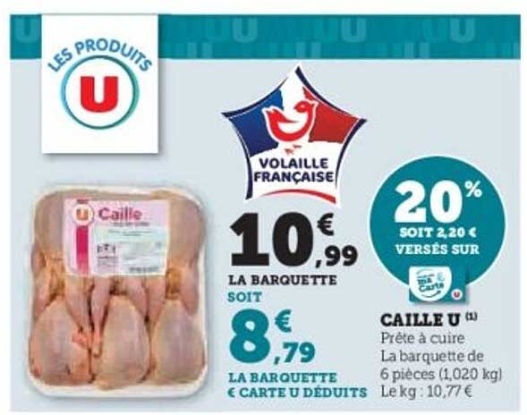 CAILLE U - 20% de remise